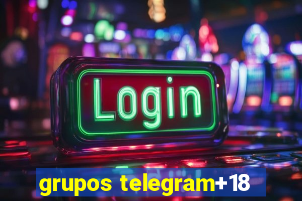 grupos telegram+18